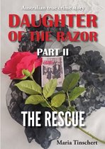 Daughter of the Razor- Daughter of the Razor Part II