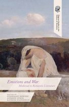 Palgrave Studies in the History of Emotions - Emotions and War