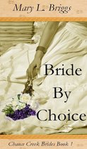 Bride By Choice (Chance Creek Brides Book 1)