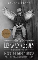 Miss Peregrine's Peculiar Children 3 - Library of Souls