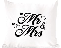 Sierkussens - Kussentjes Woonkamer - 50x50 cm - Quotes - Huwelijk - 'Mr & Mrs' - Spreuken