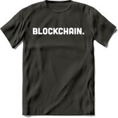 Blockchain - Crypto T-Shirt Kleding Cadeau | Dames / Heren / Unisex | Bitcoin / Ethereum shirt | Grappig Verjaardag kado | BTC Tshirt Met Print | - Donker Grijs - 3XL