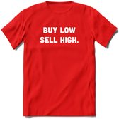 Buy Low Sell High - Crypto T-Shirt Kleding Cadeau | Dames / Heren / Unisex | Bitcoin / Ethereum shirt | Grappig Verjaardag kado | BTC Tshirt Met Print | - Rood - XL