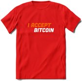 I Accept Bitcoin - Crypto T-Shirt Kleding Cadeau | Dames / Heren / Unisex | Bitcoin / Ethereum shirt | Grappig Verjaardag kado | BTC Tshirt Met Print | - Rood - 3XL