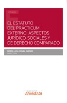 Estudios - El estatuto del Prácticum externo: aspectos jurídicos-sociales comparados