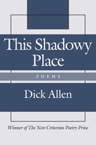 This Shadowy Place - Poems