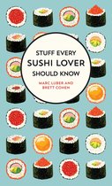 Stuff You Should Know 27 - Stuff Every Sushi Lover Should Know