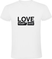 Love Your Dog | Heren T-shirt | Wit | Hou van je hond | Huisdier | Dierendag | Puppy | Welp