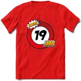 19 Jaar Hoera Verkeersbord T-Shirt | Grappig Verjaardag Cadeau | Dames - Heren | - Rood - L