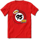 95 Jaar Hoera Verkeersbord T-Shirt | Grappig Verjaardag Cadeau | Dames - Heren | - Rood - XL