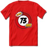 73 Jaar Hoera Verkeersbord T-Shirt | Grappig Verjaardag Cadeau | Dames - Heren | - Rood - S
