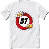 57 Jaar Hoera Verkeersbord T-Shirt | Grappig Verjaardag Cadeau | Dames - Heren | - Wit - 3XL