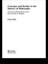 Routledge Advances in the History of Philosophy - Concepts and Reality in the History of Philosophy