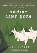 Pack of Dorks - Camp Dork