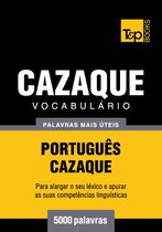 Vocabulário Português-Cazaque - 5000 palavras mais úteis