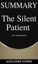 Self-Development Summaries 1 - Summary of The Silent Patient