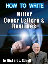 How to Write Killer Cover Letters & Resumes