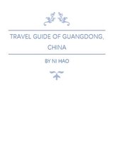 Travelling in China - Travel Guide of Guangdong, China