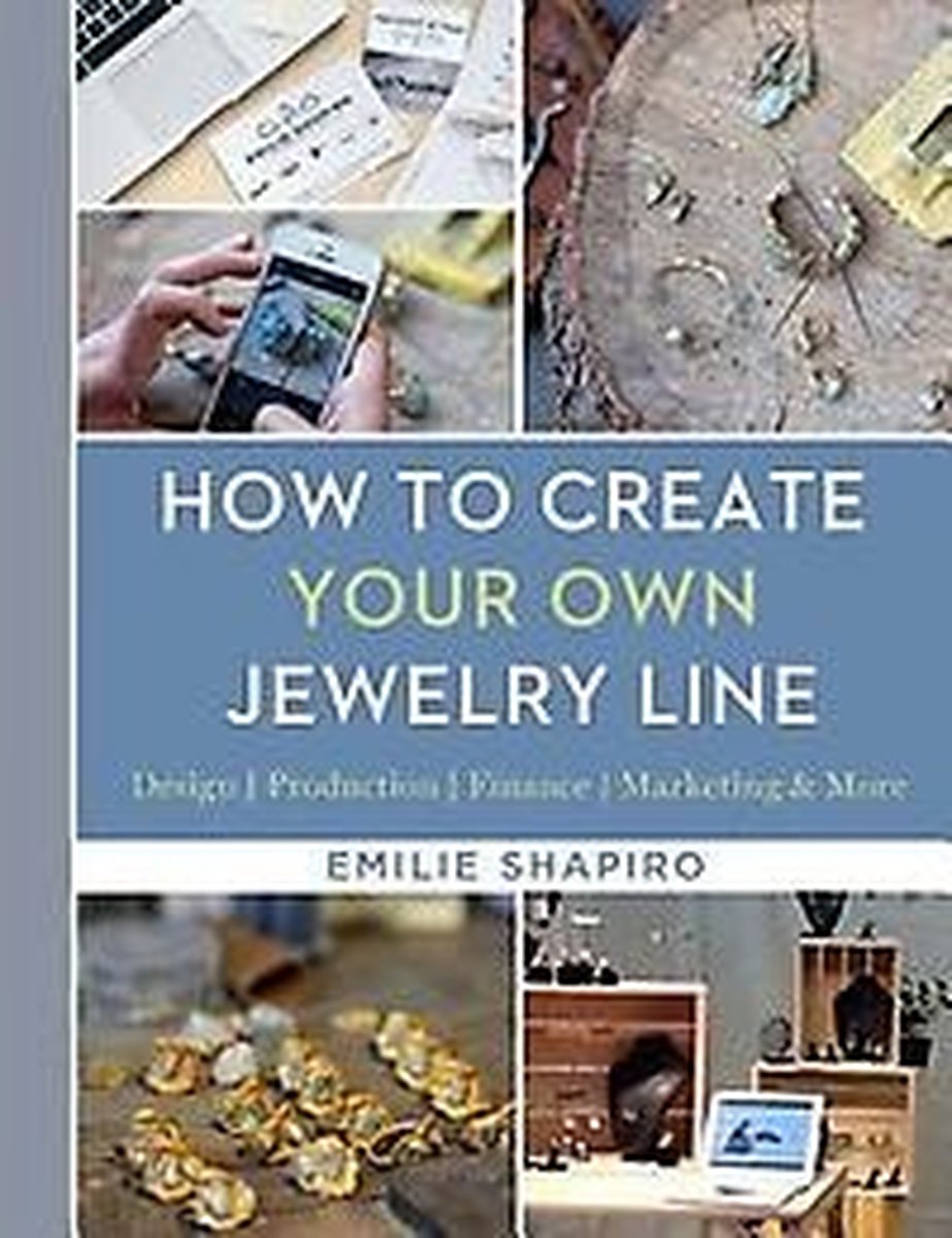 How To Create Your Own Jewelry Line - Emilie Shapiro
