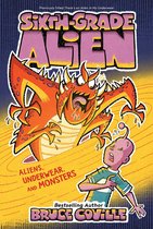 Sixth-Grade Alien - Aliens, Underwear, and Monsters