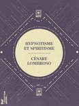 La Petite Bibliothèque ésotérique - Hypnotisme et Spiritisme