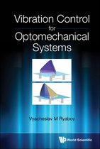 Vibration Control For Optomechanical Systems