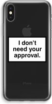 CaseCompany® - iPhone XS Max hoesje - Don't need approval - Soft Case / Cover - Bescherming aan alle Kanten - Zijkanten Transparant - Bescherming Over de Schermrand - Back Cover