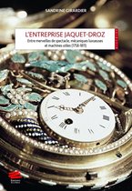 Histoire - L'entreprise Jaquet-Droz