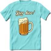 Bier Hier! T-Shirt | Bier Kleding | Feest | Drank | Grappig Verjaardag Cadeau | - Licht Blauw - M