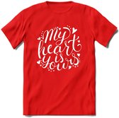 My Heart Is Yours - Valentijn T-Shirt | Grappig Valentijnsdag Cadeautje voor Hem en Haar | Dames - Heren - Unisex | Kleding Cadeau | - Rood - M