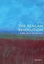 Reagan Revolution Very Short Introductio