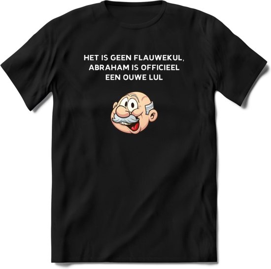 Foto: Het is geen flauwekul t shirt grappig abraham 50 jaar verjaardag kleding cadeau dames heren zwart xxl