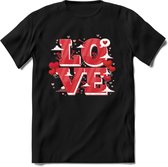 Love - Valentijn T-Shirt | Grappig Valentijnsdag Cadeautje voor Hem en Haar | Dames - Heren - Unisex | Kleding Cadeau | - Zwart - 3XL