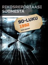 Rikosreportaasi Suomesta - Rikosreportaasi Suomesta 1992