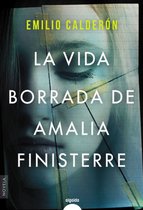 ALGAIDA LITERARIA - ALGAIDA NARRATIVA - La vida borrada de Amalia Finisterre