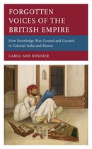 Forgotten Voices of the British Empire