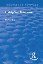 Routledge Revivals - Revival: Beethoven (1933)