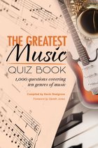 The Greatest Music Quiz Book