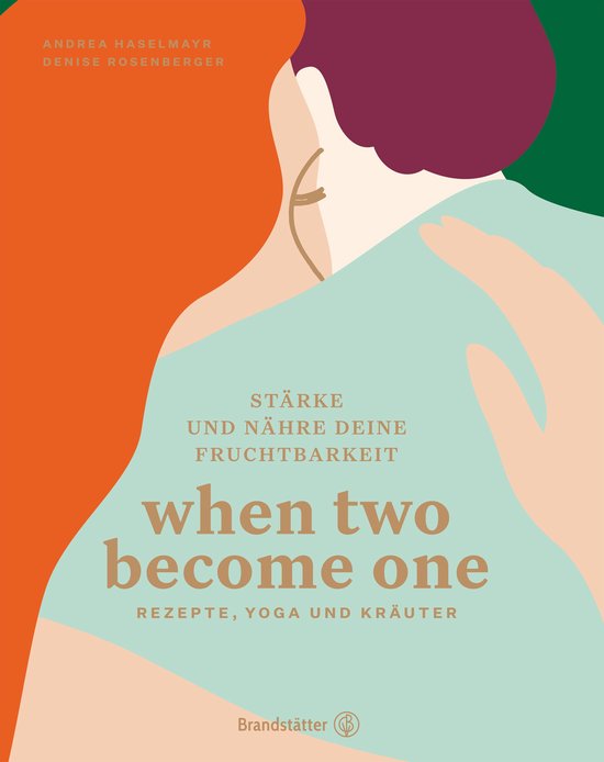 Boek cover When two become one van Andrea Haselmayr (Onbekend)