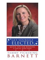 Get Yourself Elected: Quick Tips for Winning a Local Election