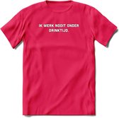 Ik werkt nooit onder drinktijd Bier T-Shirt | Unisex Kleding | Dames - Heren Feest shirt | Drank | Grappig Verjaardag Cadeau tekst | - Roze - S