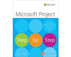 Step by Step - Microsoft Project Step by Step (covering Project Online Desktop Client)