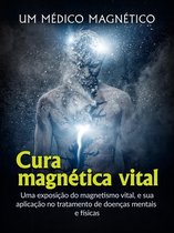 Cura Magnética Vital (Traduzido)