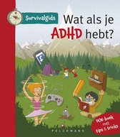 Survivalgids - Wat als je AD(H)D hebt?