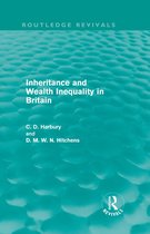 Routledge Revivals - Inheritance and Wealth Inequality in Britain