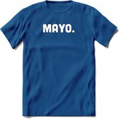 Mayo - Snack T-Shirt | Grappig Verjaardag Kleding Cadeau | Eten En Snoep Shirt | Dames - Heren - Unisex Tshirt | - Donker Blauw - L