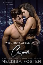 Wild Billionaires After Dark 4 - Wild Boys After Dark: Cooper