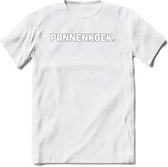 Pannenkoek - Snack T-Shirt | Grappig Verjaardag Kleding Cadeau | Eten En Snoep Shirt | Dames - Heren - Unisex Tshirt | - Wit - S
