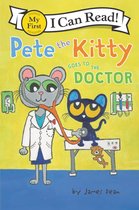 My First I Can Read - Pete the Kitty Goes to the Doctor