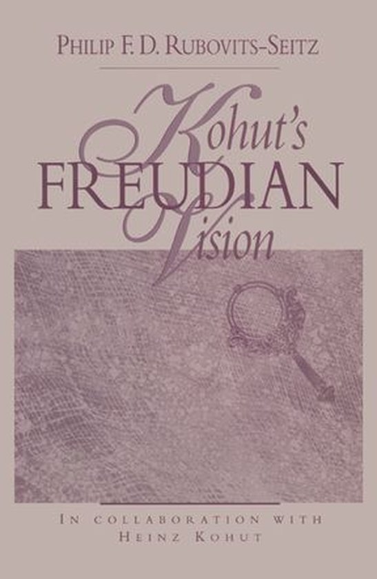 Kohut's Freudian Vision - cover